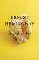 Islands in the Stream, Hemingway Ernest 