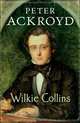 Wilkie Collins / Уилки Коллинз, Питер Акройд 