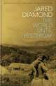 The World Until Yesterday: What Can We Learn from Traditional Societies, Diamond Jared 