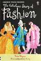 The Fabulous Story of Fashion, Katie Daynes 