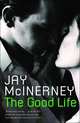 The Good Life, McInerney Jay 