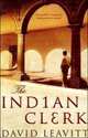 The Indian Clerk, David Leavitt 