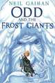 Odd and the Frost Giants, Gaiman Neil 