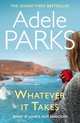 Whatever it Takes, Parks Adele 