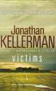 Victims, Kellerman J. 