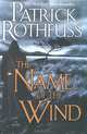 The Name of the Wind, Patrick Rothfuss 