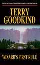 Wizard's First Rule, Goodkind Terry 