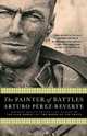 The Painter of Battles, Arturo Perez-Reverte 