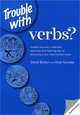 Trouble with Verbs? Guided Discovery Materials, Exercises and Teaching Tips at Elementary and Intermediate Levels, David Bolton and Noel Goodey 