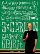 3x Carlin: An Orgy of George, Carlin George 