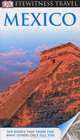 Eyewitness Travel Guide Mexico 2012, Publishing Dk 