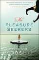 The Pleasure Seekers, Tishani Doshi 