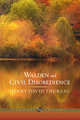 Walden and Civil Disobedience, Thoreau Henry David 