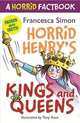 A Horrid Factbook: Kings and Queens, Simon Francesca 