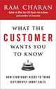 What the Customer Wants you to Know, Charan Ram 