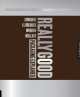 Really good packaging explained, Rob Wallace, Bronwen Edwards, Marianne Klimchuk, Sharon Werner 