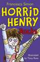 Horrid Henry Rocks. Book 19, Simon Francesca 
