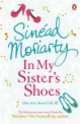 In My Sister's Shoes, Шинед Мориарти 