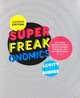 Superfreakonomics, Steven D. Levitt, Stephen J. Dubner 