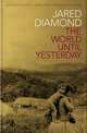 The World Until Yesterday: What Can We Learn from Traditional Societies, Diamond Jared 