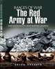 The Red Army at War: Rare Photographs from Wartime Archives, Drabkin Artem 