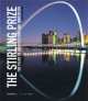 The Stirling Prize : Ten Years of Architecture and Innovation, 