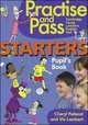 Practise & Pass Starters: Pupil's Book, Viv Lambert, Cheryl Pelteret 
