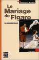 Le Mariage de Figaro / Женитьба Фигаро, Пьер Бомарше 