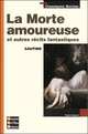 La Morte Amoureuse / Любовь мёртвой красавицы, Теофиль Готье 