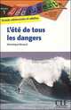 Decouverte 1. L'ete De Tous Les Dangers, 