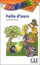 Decouverte 1. Folie D'ours, Renaud Dominique 