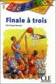 Decouverte 5. Finale A Trois, 