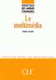 Didactique Des Langues Etrangeres Multimedia, Le, Thierry Lancien 