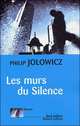 Les murs du silence / Стены молчания, Филип Джолович 