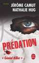 Predation, Nathalie Hug, Jerome Camut 