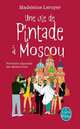 Une vie de pintade a Moscou, Leroyer Madeleine 