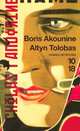 Altyn Tolobas, Akunine B. 