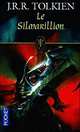 Le Silmarillion / Сильмариллион, Джон Рональд Руэл Толкин (Толкиен) 