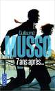 7 ans apres, Musso Guillaume 