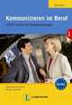 Kommunizieren im Beruf, Rohrer Hans Heinrich, CSchmidt arsten 