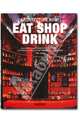 Architecture Now! Eat Shop Drink / Архитектура сегодня, Jodidio Philip 