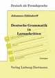 Deutsche Grammatik in Lernschritten, Zuhlsdorf Johannes 