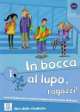 In Bocca Al Lupo 1 (+ CD), 