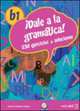 Dale a LA Gramatica! Libro + CD, 