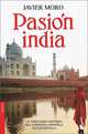 Pasion India, Javier Moro 