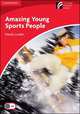 Cambridge Experience Readers 1. Amazing Young Sports People, 