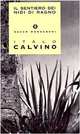 Il sentiero dei nidi di ragno, Italo Calvino 