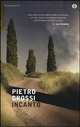 Incanto, Pietro Grossi 