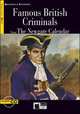 Reading and Training 4. Famous British Criminals from The Newgate Calendar + CD, 