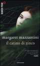 Il catino di zinco, Margaret Mazzantini 